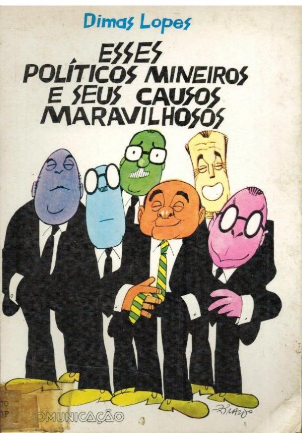 Esses Políticos Mineiros e seus causos Maravilhosos
